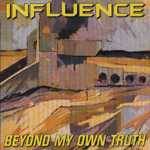 Influence (NL) : Beyond My Own Truth